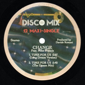 Change feat. Mike Francis Time for Us - Long Dream Version