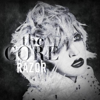 RAZOR the CORE