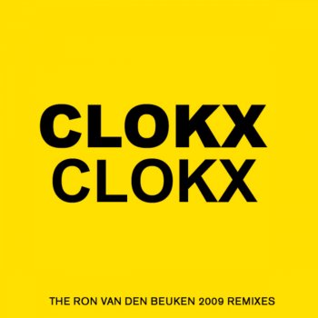 Clokx Clokx (Ron van den Beuken Remix)