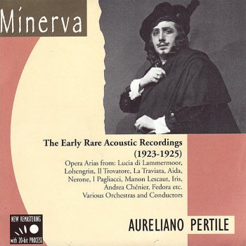 Исполнитель Aureliano Pertile, альбом The Early Rare Acoustic Recordings (1923-1925)