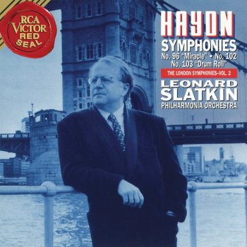 Joseph Haydn feat. Leonard Slatkin & Philharmonia Orchestra Symphony No. 96 in D Major, Hob. I:96, "Miracle": IV. Finale - Vivace assai