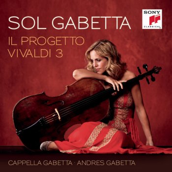 Sol Gabetta feat. Cappella Gabetta & Andrés Gabetta Concerto for Violoncello and Orchestra in A Minor, RV 422: II. Largo