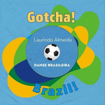 Laurindo Almeida Danse Brasileira