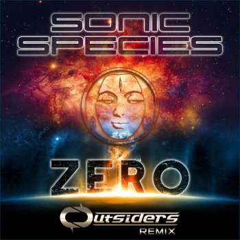 Sonic Species Zero (Outsiders Remix)