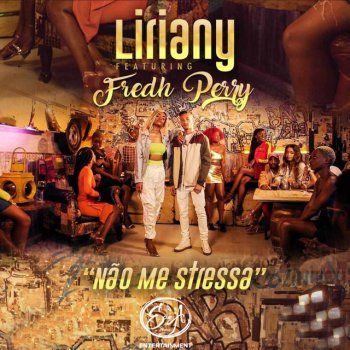 Liriany Não Me Stressa (feat. Fredh Perry)