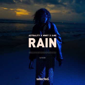 Astrality feat. MNRT & S:NE Rain (Extended)