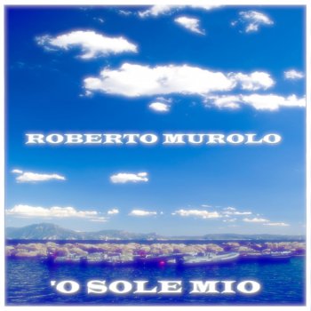 Roberto Murolo Io mammeta e tu