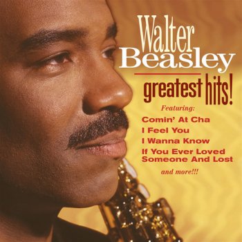 Walter Beasley Won't You Let Me Love You