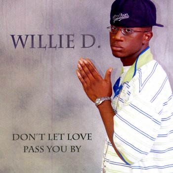 Willie D I've Been Searching