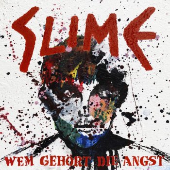 Slime Wem gehört die Angst