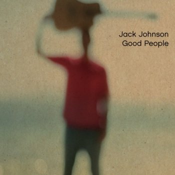 Jack Johnson No Other Way (Acoustic Version)