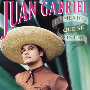 juan Gabriel Mi Bendita Tierra