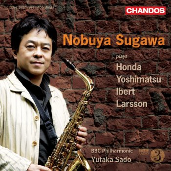 Jacques Ibert, Nobuya Sugawa, BBC Philharmonic Orchestra & Yutaka Sado Concertino da camera: III. Animato molto