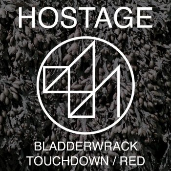 Hostage Bladderwrack