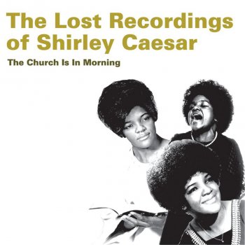Shirley Caesar Even Me