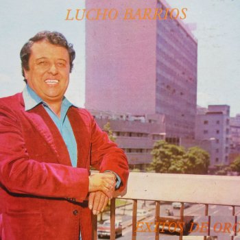 Lucho Barrios Lagrimas de Amor