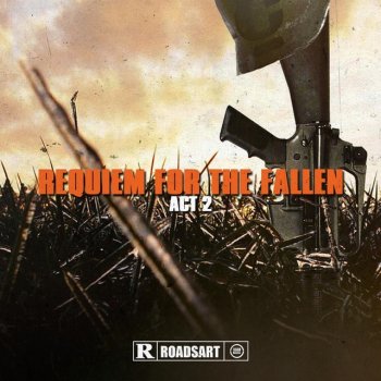 Исполнитель Roads-Art, альбом Requiem For the Fallen (Act.2)