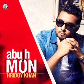 Hridoy Khan Abujh Mon