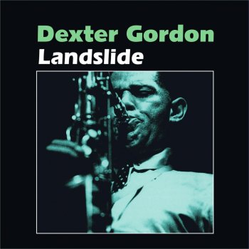 Dexter Gordon You've Changed