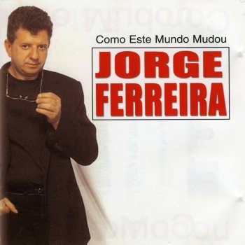 Jorge Ferreira Em Minha Casa Eu É Que Mando