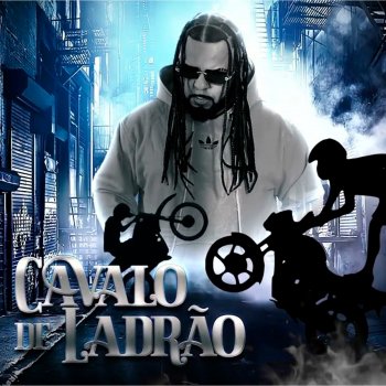 Исполнитель CTS, альбом Cavalo de Ladrão - Single