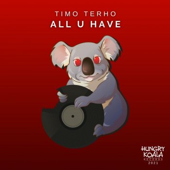 Timo Terho All U Have