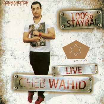 Cheb Wahid Ntih control - Live