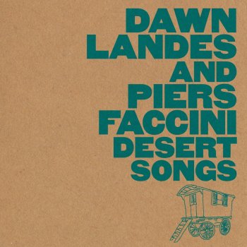 Dawn Landes feat. Piers Faccini Crying Out Loud