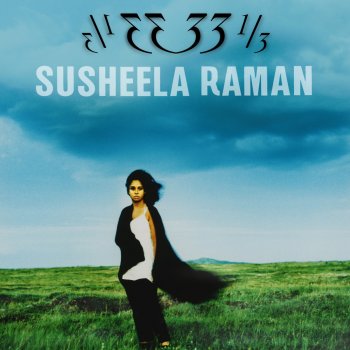 Susheela Raman Where Did You Sleep Last Night