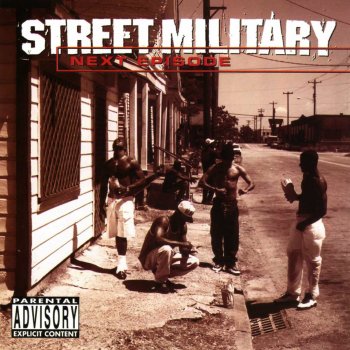 Street Military That's The Type Of N***a I Am