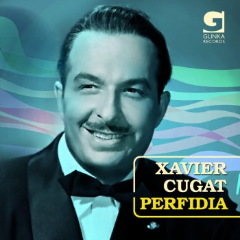 Xavier Cugat What A Difference A Day Makes (Cuando vuelva a tu lado)