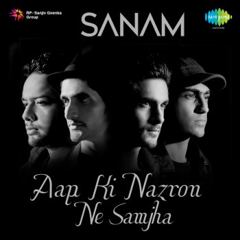 SANAM Aap Ki Nazron Ne Samjha