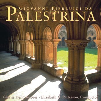 Исполнитель Giovanni Pierluigi da Palestrina, Gloriae Dei Cantores & Elizabeth C. Patterson, альбом Palestrina: Masses & Motets