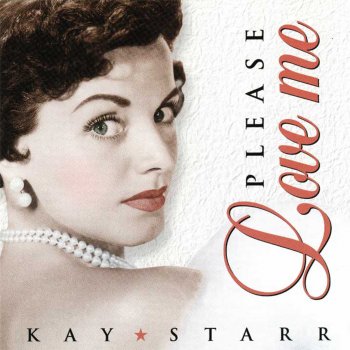 Kay Starr Leave Me a Memory or Two