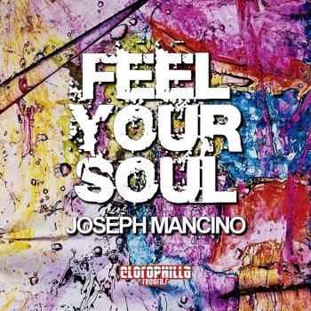 Joseph Mancino Feel Your Soul (Giulio Lnt Remix)