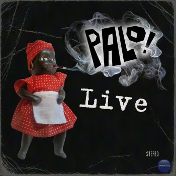 PALO! Pa' chango (Live)