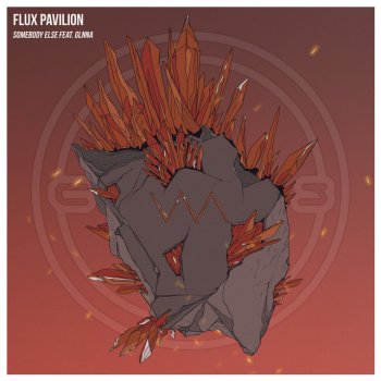 Flux Pavilion feat. GLNNA Somebody Else
