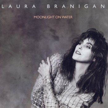 Laura Branigan Moonlight on Water (LP version)