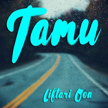 Tamu Liftari Oon
