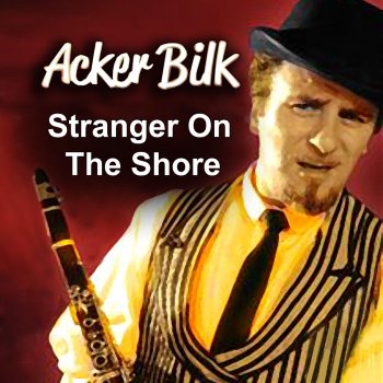 Acker Bilk Never My Love