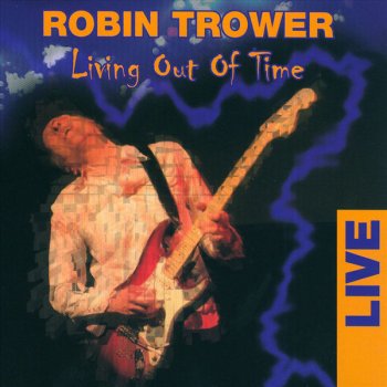 Robin Trower I Want You To Love Me