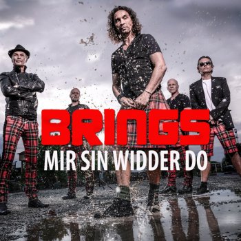 Brings Mir sin widder do