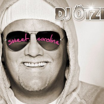DJ Ötzi Sweet Caroline - DJ Mix
