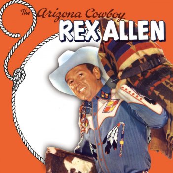 Rex Allen Arizona Cowboy