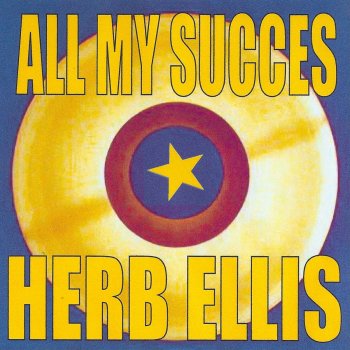 Herb Ellis You Known