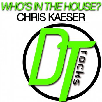 Chris Kaeser Who's in the House (Chris Kaeser & Orlow Full Moon Mix)