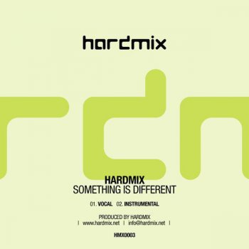 Hardmix Something Is Different - Instrumental Mix