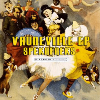 Исполнитель Spekrfreks, альбом Vaudeville EP