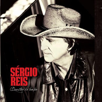 Sérgio Reis Choro de Saudade