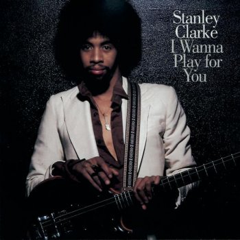 Stanley Clarke Hot Fun-Closing